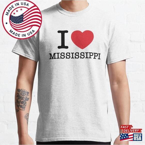 Tops - I Love Mississippi Heart Classic T-Shirt Unisex